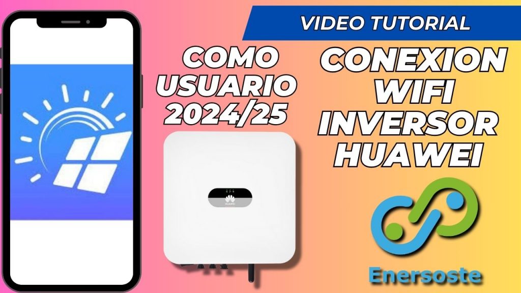 Nuevo tutorial conexión inversor Huawei a internet Nuevo tutorial conexión inversor Huawei a internet