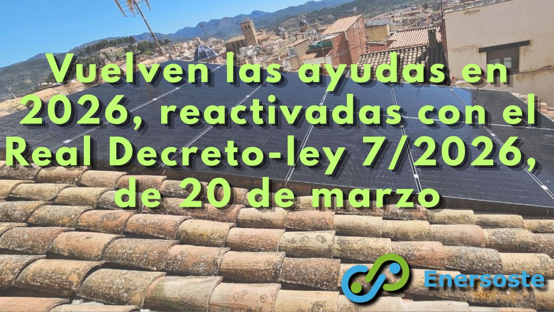 subvenciones placas solares 2026 instalación vivienda Enersoste